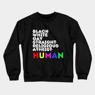 Human Crewneck Sweatshirt